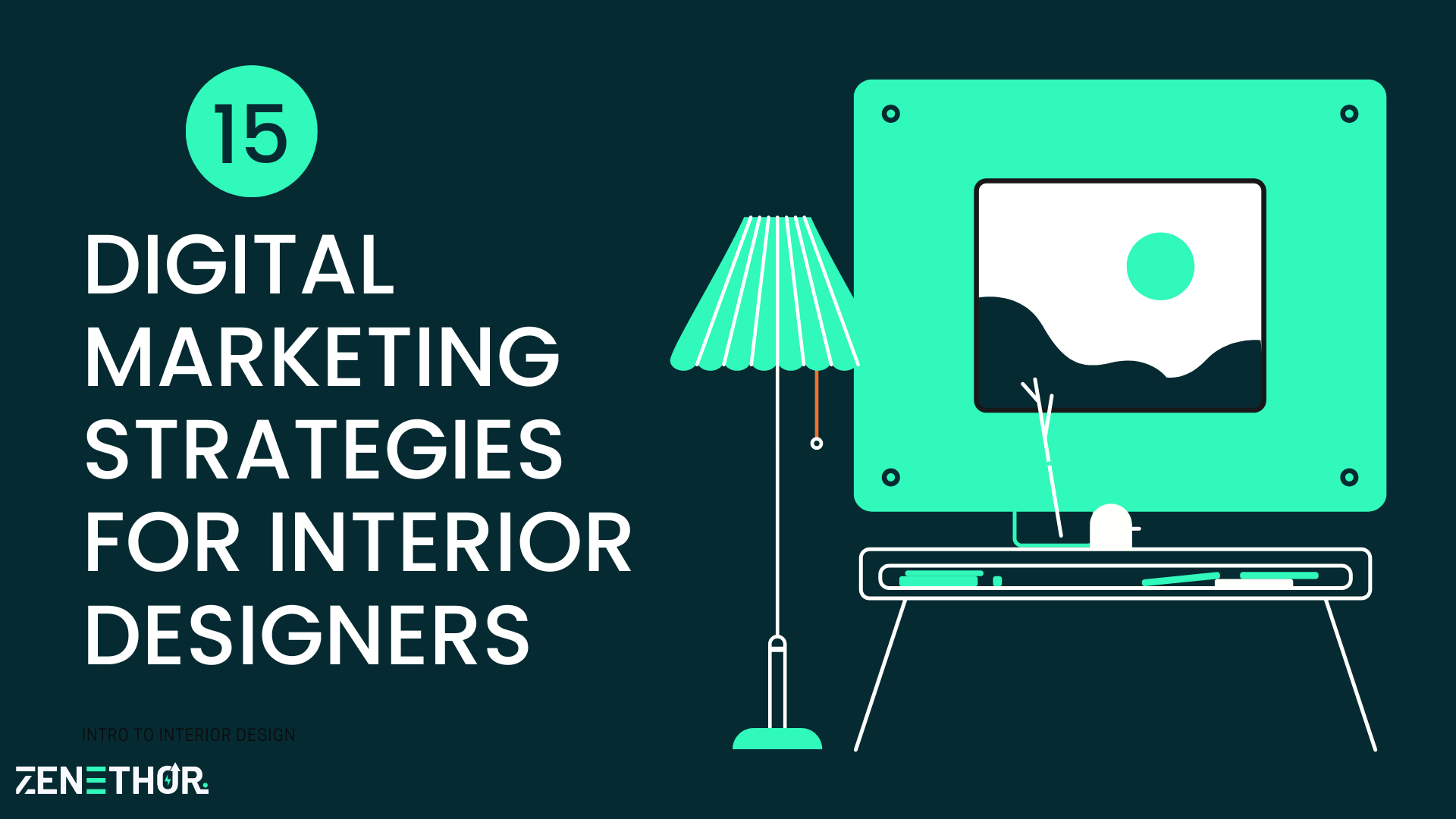 15 Digital Marketing Strategies for Interior Designers - zenethor